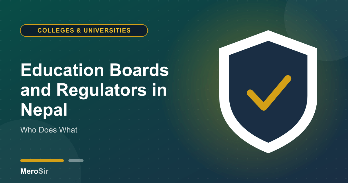 Education Boards and Regulators in Nepal: Who Does What