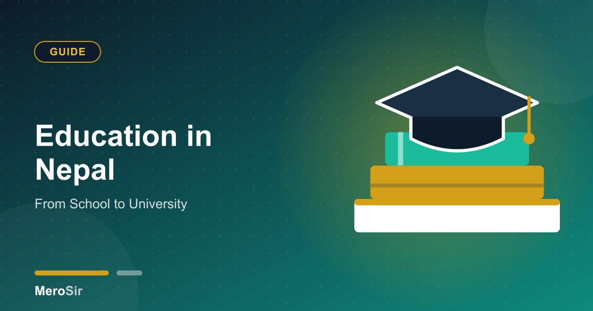 Education in Nepal: From School to University