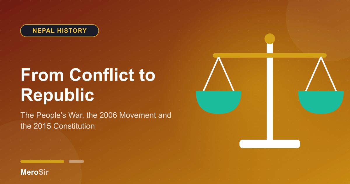 From Conflict to Republic: The People's War, the 2006 Movement and the 2015 Constitution