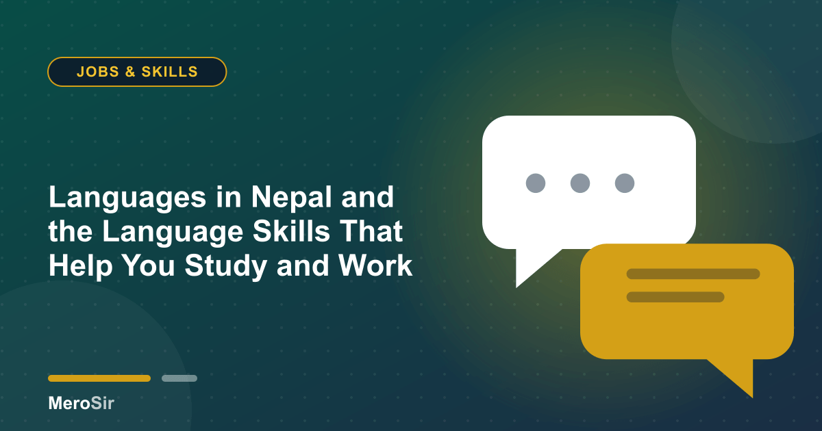 Languages in Nepal and the Language Skills That Help You Study and Work